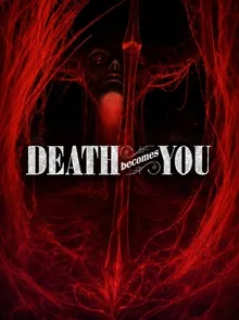 Death Becomes You